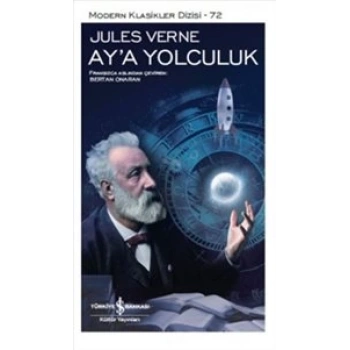 Aya Yolculuk (Kalın) - Jules Verne - İş Bankası Kültür Yayınları