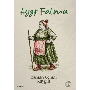 Aygır Fatma-Osman Cemal Kaygılı-Everest Yayınları