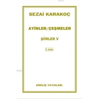 Ayinler Çeşmeler - Sezai Karakoç - Diriliş Yayınları