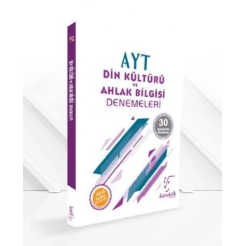 AYT Din Kültürü ve Ahlak Bilgisi Deneme Sınavı - Karekök Yayınları