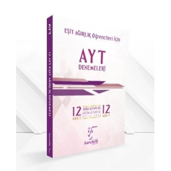 AYT Eşit Ağırlık Deneme Sınavı 12li - Karekök Yayınları