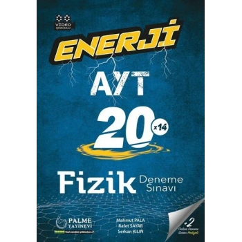 AYT Fizik Deneme Sınavı Enerji 20*14 (İADESİZ)- Palme Yayınları