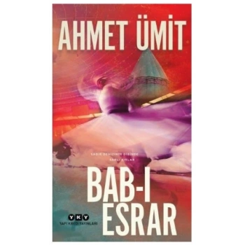 Bab-ı Esrar - Ahmet Ümit - Yapı Kredi Yayınları