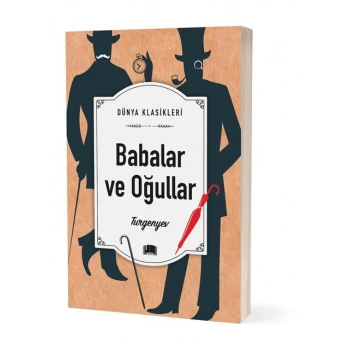 Babalar ve Oğullar - Ivan Sergeyeviç Turgenyev -  Ema Yayınları