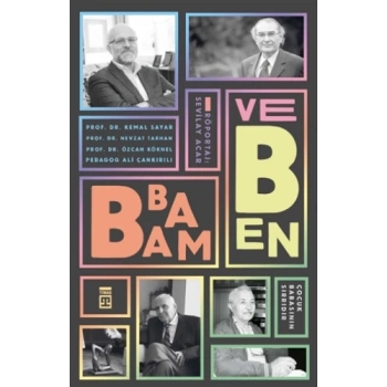 Babam Ve Ben - Ali Çankırılı - Timaş Yayınları