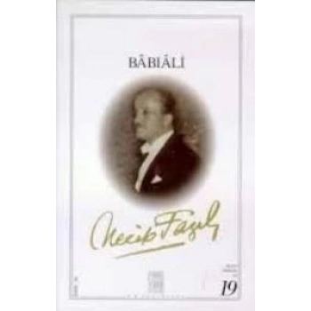 Babıali - Necip Fazıl Kısakürek - Büyük Doğu Yayınları