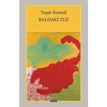 Baldaki Tuz - Yaşar Kemal – Yapı Kredi Yayınları
