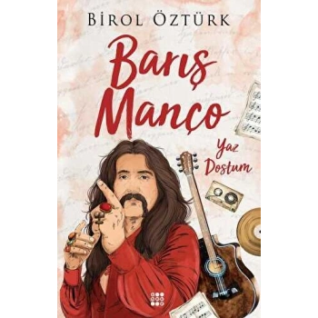 Barış Manço - Yaz Dostum-Birol Öztürk-Dokuz Yayınları