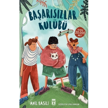 Başarısızlar Kulübü - Anıl Basılı - Genç Timaş Yayınları