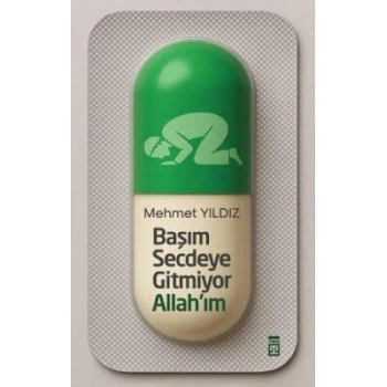 Başım Secdeye Gitmiyor Allahım-Mehmet Yıldız-Timaş Yayınları