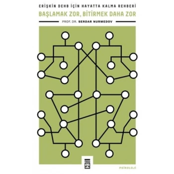 Başlamak Zor Bitirmek Daha Zor-Serdar Nurmedov-Timaş Yayınları