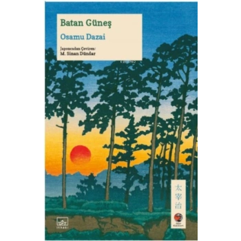 Batan Güneş-Osamu Dazai-İthaki Yayınları