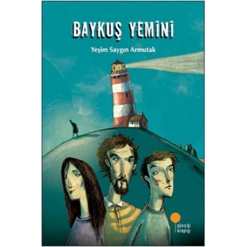 Baykuş Yemini - Yeşim Saygın Armutak - Günışığı Kitaplığı