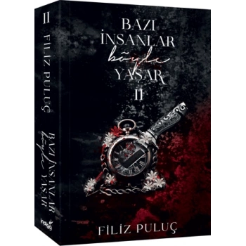 Bazı İnsanlar Böyle Yaşar 2 (Karton Kapak) - Filiz Puluç - İndigo Yayınları