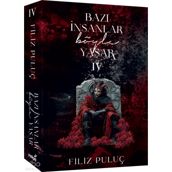 Bazı İnsanlar Böyle Yaşar 4 (Karton Kapak) - Filiz Puluç - İndigo Yayınları