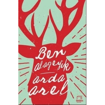 BEN ALAGEYİK-DEDALUS YAYINLARI