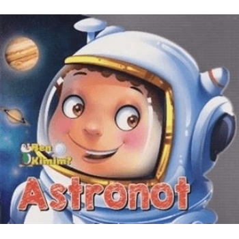 Ben Kimim:Astronot - Parıltı Yayınları