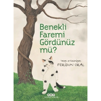 Benekli Faremi Gördünüz Mü?-(Karton Kapak)-Feridun Oral Yapı Kredi Yayınları