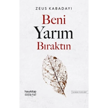Beni Yarım Bıraktın - Zeus Kabadayı - Hayykitap Yayınları
