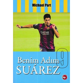 Benim Adım Suarez - Michael Part - Beyaz Balina Yayınları