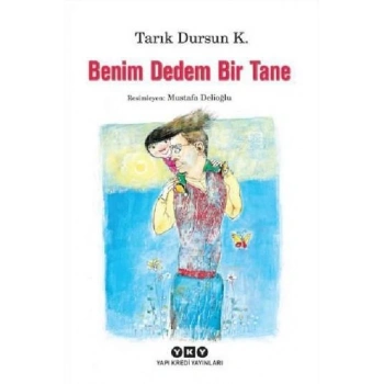 Benim Dedem Bitane - Tarık Dursun K. - Yapı Kredi Yayınları