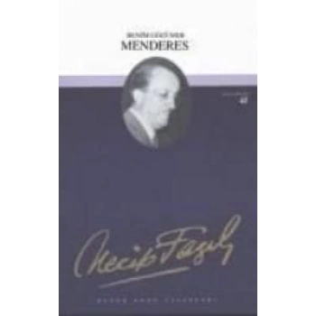 Benim Gözümde Menderes - Necip Fazıl Kısakürek - Büyük Doğu Yayınları