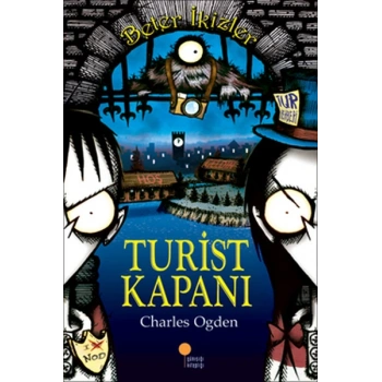 Beter İkizler 2 Turist Kapanı - Charles Ogden - Günışığı Yayınları