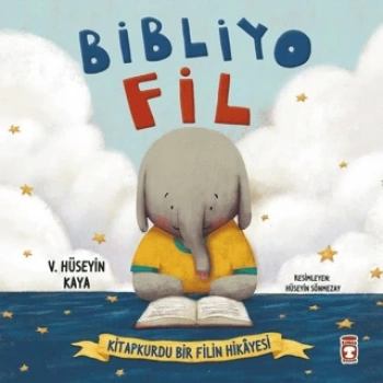 Bibliyo Fil- Karton Kapak-V. Hüseyin Kaya-Timaş Çocuk