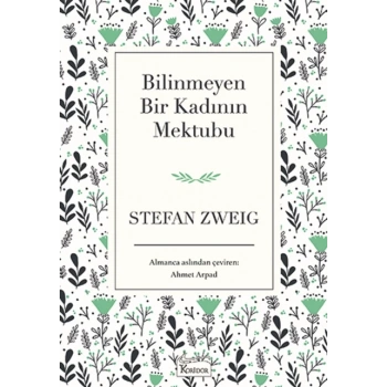 Bilinmeyen Bir Kadının Mektubu (Bez Kapak) - Stefan Zweig - Koridor Yayınları