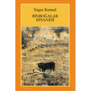 Binboğalar Efsanesi - Yaşar Kemal - Yapı Kredi Yayınları