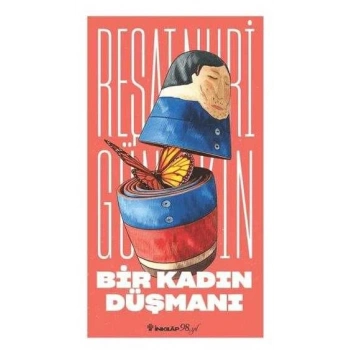 Bir Kadın Düşmanı - Reşat Nuri Güntekin - İnkılap Kitabevi