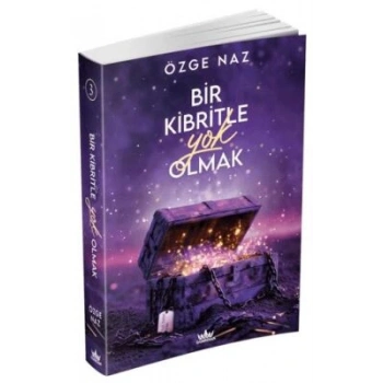 Bir Kibritle Yok Olmak 3 -(Karton Kapak)-Özge Naz-Guardian Yayınları