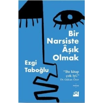 Bir Narsiste Aşık Olmak-Ezgi Taboğlu-Doğan Kitap