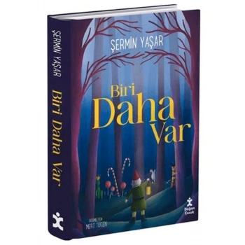 Biri Daha Var (Ciltli) Şermin Yaşar-Doğan Çocuk