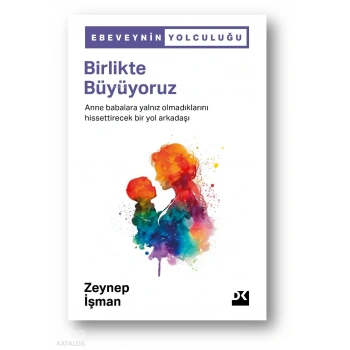 Birlikte Büyüyoruz-Zeynep İşman-Doğan Kitap