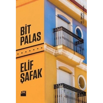 Bit Palas - Elif Şafak - Doğan Yayınları