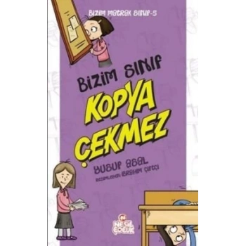 BİZİM MATRAK SINIF-5 BİZİM SINIF KOPYA ÇEKMEZ - YUSUF ASAL - NESİL ÇOCUK YAYINLARI