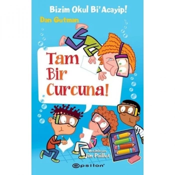 Bizim Okul Bi Acayip 14-Tam Bir Curcurna-Epsilon Yayınları