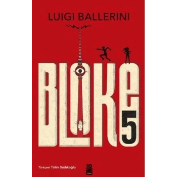 BLOKE 5 -LUIGI BALLERINI - Günışığı Yayınları