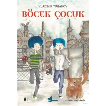 Böcek Çocuk - Vladimir Tumanov - Çınar Yayınları