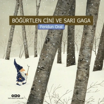 Böğürtlen Cini Ve Sarı Gaga-(Karton Kapak)-Feridun Oral- Yapı Kredi Yayınları