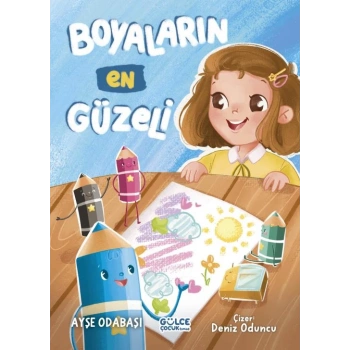BOYALARIN EN GÜZELİ / AYŞE ODABAŞI / GÜLCE ÇOCUK
