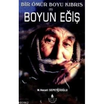 BOYUN EĞİŞ - MUSTAFA NECATİ SEPETÇİOĞLU - İRFAN YAYINLARI