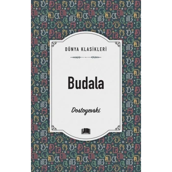 Budala - Dostoyevski - Ema Yayınları