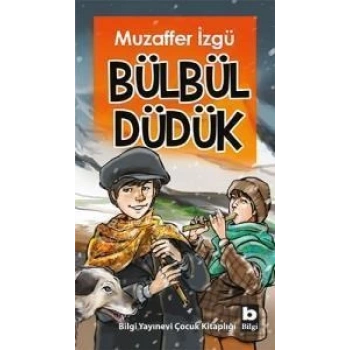 Bülbül Düdük - Muzaffer İzgü - Bilgi Yayınevi