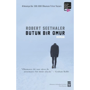 Bütün Bir Ömür - Robert Seethaler - Timaş Yayınları