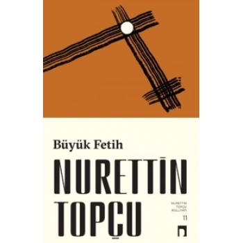Büyük Fetih - Nurettin Topçu - Dergah Yayınları