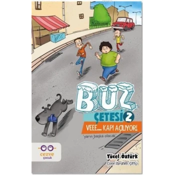 Buz Çetesi 2-Veee Kapı Açılıyor! - Yücel Öztürk - Cezve Çocuk