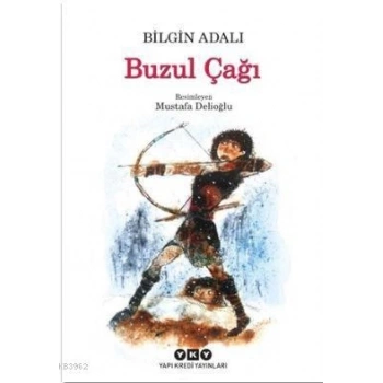 Buzul Çağı - Bilgin Adalı - Yapı Kredi Yayınları