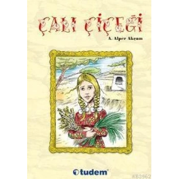 Çalı Çiçeği - Alper Akçam - Tudem Yayınları